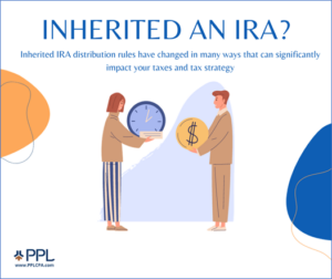 Inherited An IRA Four Things Every Beneficiary Should Know PPL CPA